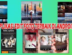 7 Aplikasi Edit Foto Terbaik Di Android