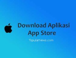 Cara Download Aplikasi di App Store